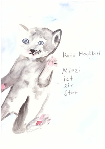 Miezi ist ein Star - Karin Hackbart