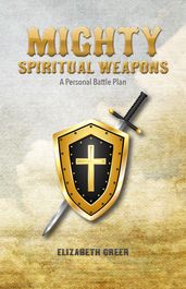 Mighty Spiritual Weapons