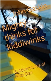 Mighty thinks for Kiddiwinks