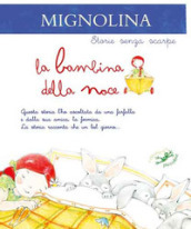 Mignolina. La bambina noce