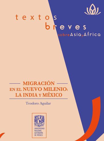 Migración en el nuevo milenio: la India y México - Teodoro Aguilar