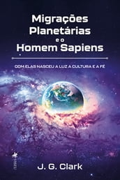 MigraçõesPlanetárias e o Homem Sapiens