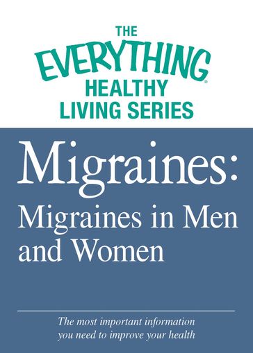 Migraines: Migraines in Women and Men - Adams Media