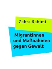 Migrantinnen und Maßnahmen gegen Gewalt