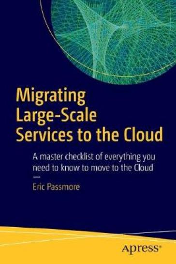 Migrating Large-Scale Services to the Cloud - Eric Passmore