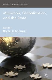 Migration, Globalization, and the State