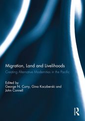 Migration, Land and Livelihoods