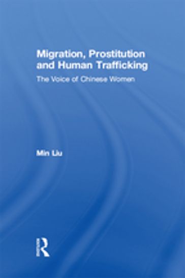 Migration, Prostitution and Human Trafficking - Liu Min