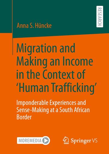 Migration and Making an Income in the Context of 'Human Trafficking' - Anna S. Huncke