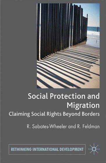 Migration and Social Protection - Rachel Sabates-Wheeler - Rayah Feldman