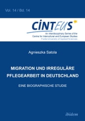 Migration und irreguläre Pflegearbeit in Deutschland