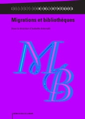 Migrations et bibliothèques