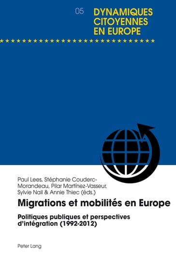 Migrations et mobilités en Europe - Gunter Krause - Annie Thiec - Paul Lees - Stéphanie Couderc-Morandeau - Pilar Martinez-Vasseur