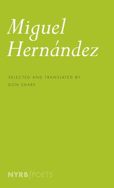 Miguel Hernandez - Miguel Hernandez