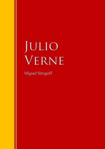 Miguel Strogoff - Julio Verne