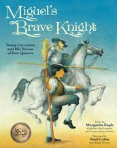 Miguel s Brave Knight