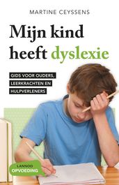 Mijn kind heeft dyslexie - nieuwe editie (E-boek)