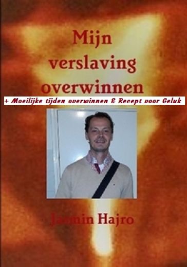 Mijn verslaving overwinnen - Jasmin Hajro