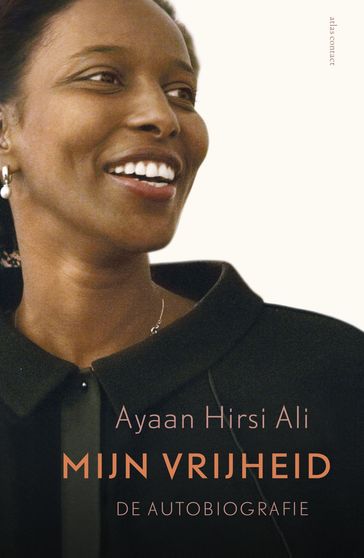 Mijn vrijheid - Ayaan Hirsi Ali