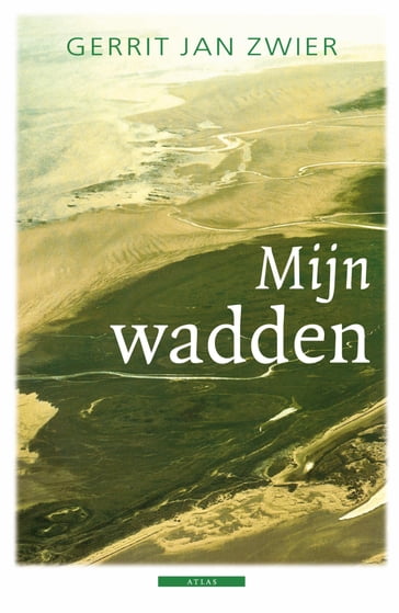 Mijn wadden - Gerrit Jan Zwier