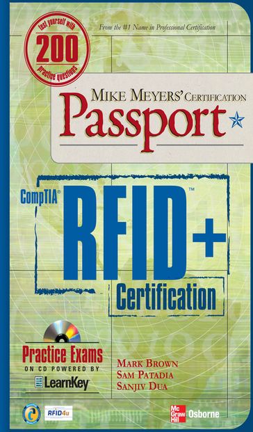 Mike Meyers' Comptia RFID+ Certification Passport - Mark Brown - Sam Patadia - Sanjiv Dua - Mike Meyers