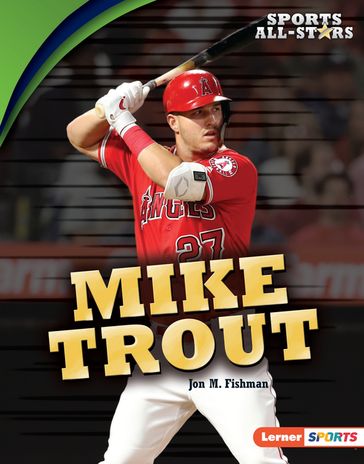 Mike Trout - Jon M. Fishman