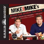 Mike and Mike s Rules for Sports and Life