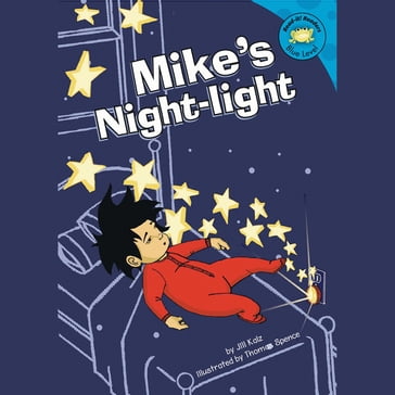 Mike's Night-Light - Jill Kalz