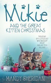 Mikie And The Great Kitten Christmas