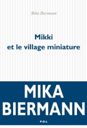 Mikki et le village miniature