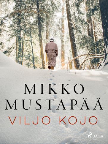 Mikko Mustapaa - Viljo Kojo