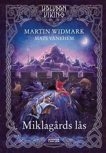 Miklagards las - Martin Widmark