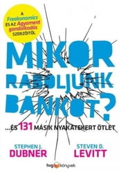 Mikor raboljunk bankot?