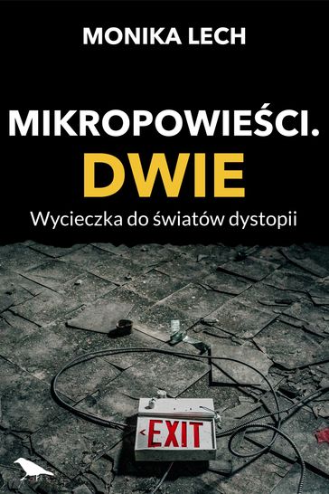 Mikropowieci. Dwie - Monika Lech