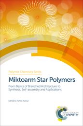 Miktoarm Star Polymers