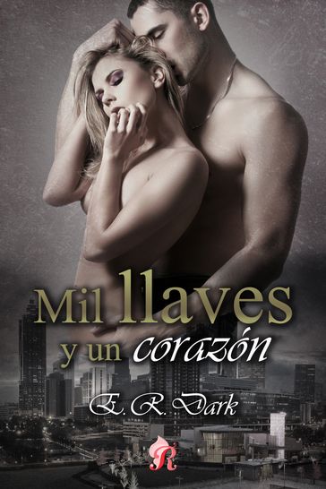 Mil llaves y un corazón - E.R. Dark