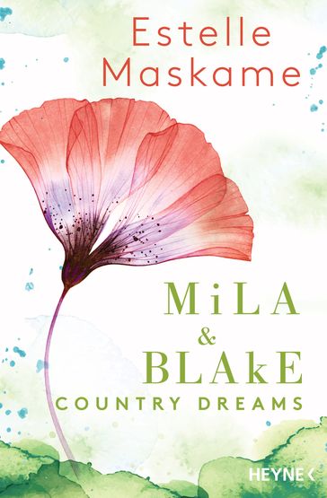 Mila & Blake: Country Dreams - Estelle Maskame