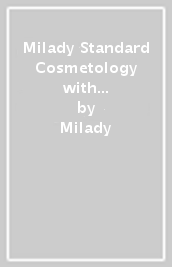 Milady Standard Cosmetology with Standard Foundations (Hardcover)
