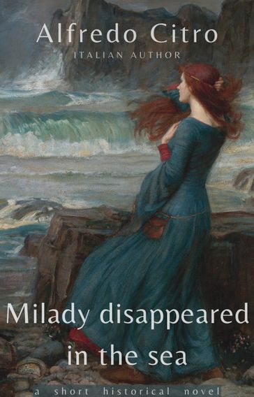Milady disappeared in the sea - Alfredo Citro