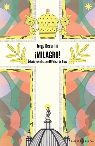 ¡Milagro! - Jorge Decarlini