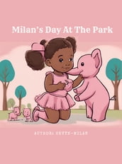 Milan s Day At the Park