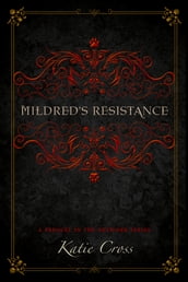 Mildred s Resistance