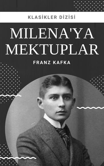 Milena'ya Mektuplar - Franz Kafka