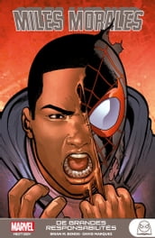 Miles Morales : De grandes responsabilités