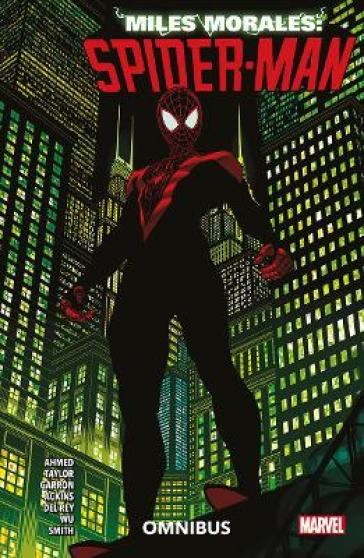 Miles Morales: Spider-Man Omnibus Vol. 1 - Saladin Ahmed - Tom Taylor