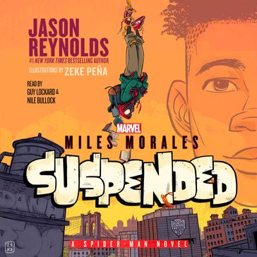 Miles Morales Suspended - Jason Reynolds