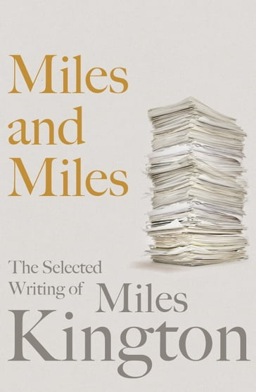 Miles and Miles - Miles Kington