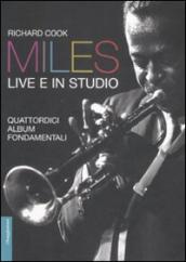 Miles live e in studio. Quattordici album fondamentali