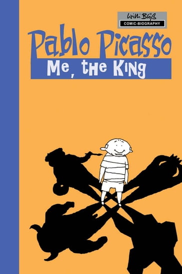 Milestones of Art: Pablo Picasso: The King - Willi Bloess