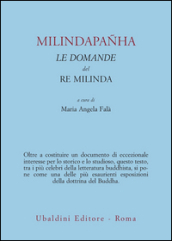 Milindapanha. Le domande del re Milinda